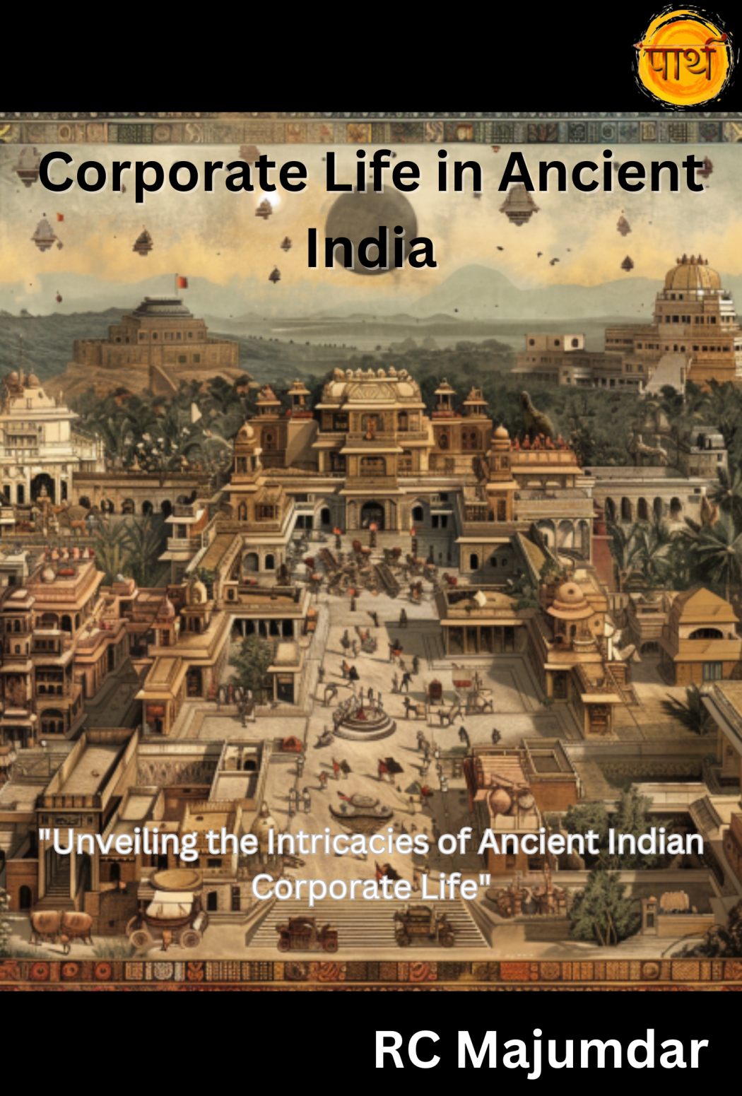 Corporate Life In Ancient India